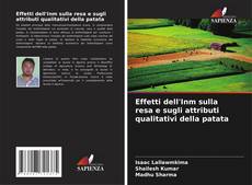 Effetti dell'Inm sulla resa e sugli attributi qualitativi della patata kitap kapağı