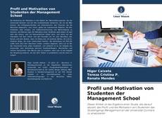 Profil und Motivation von Studenten der Management School的封面