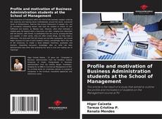 Portada del libro de Profile and motivation of Business Administration students at the School of Management