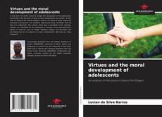 Portada del libro de Virtues and the moral development of adolescents