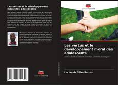 Buchcover von Les vertus et le développement moral des adolescents