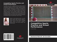 Portada del libro de Competitive Sports Practice and School Performance