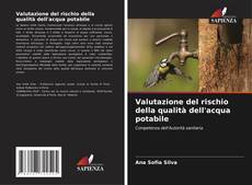 Couverture de Valutazione del rischio della qualità dell'acqua potabile