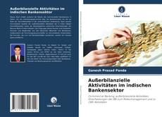 Portada del libro de Außerbilanzielle Aktivitäten im indischen Bankensektor