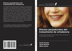 Buchcover von Efectos perjudiciales del tratamiento de ortodoncia