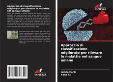 Approccio di classificazione migliorato per rilevare le malattie nel sangue umano的封面