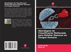 Bookcover of Abordagem de Classificação Melhorada para Detetar Doenças no Sangue Humano