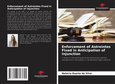 Capa do livro de Enforcement of Astreintes Fixed in Anticipation of Injunction 