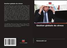 Gestion globale du stress kitap kapağı