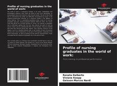 Copertina di Profile of nursing graduates in the world of work: