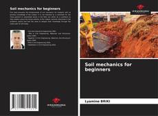 Bookcover of Soil mechanics for beginners