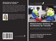 Buchcover von Motociclistas Víctimas de Accidentes de Tránsito