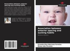 Bookcover of Association between anterior spacing and sucking habits