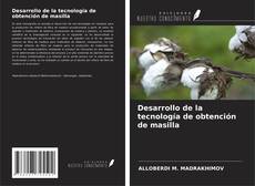Bookcover of Desarrollo de la tecnología de obtención de masilla