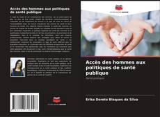 Portada del libro de Accès des hommes aux politiques de santé publique