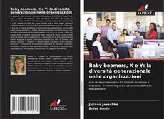 Baby boomers, X e Y: la diversità generazionale nelle organizzazioni的封面