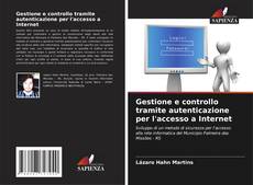 Buchcover von Gestione e controllo tramite autenticazione per l'accesso a Internet