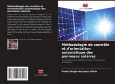 Méthodologie de contrôle et d'orientation automatique des panneaux solaires kitap kapağı