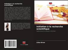 Initiation à la recherche scientifique kitap kapağı