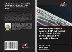 Couverture de Effetto di una bassa dose di OCP sui fattori di rischio di CVS in donne con un BMI normale e basso