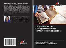 Le qualifiche per l'insegnamento nel contesto dell'inclusione kitap kapağı