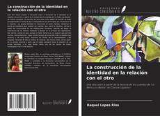 Buchcover von La construcción de la identidad en la relación con el otro