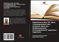 Capa do livro de Importance des TIC dans l'enseignement des sciences dans les établissements d'enseignement supérieur nigérians 