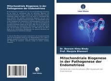 Portada del libro de Mitochondriale Biogenese in der Pathogenese der Endometriose
