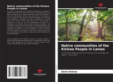 Couverture de Native communities of the Kichwa People in Lamas