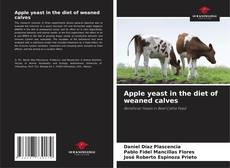 Couverture de Apple yeast in the diet of weaned calves