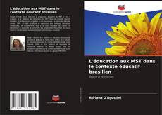Couverture de L'éducation aux MST dans le contexte éducatif brésilien