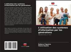 Capa do livro de L'utilisation des systèmes d'information par les générations 