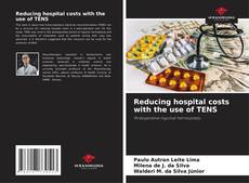 Capa do livro de Reducing hospital costs with the use of TENS 