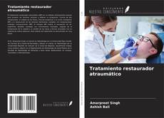 Bookcover of Tratamiento restaurador atraumático