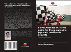 Обложка L'évolution des relations entre les États-Unis et le Japon en matière de sécurité
