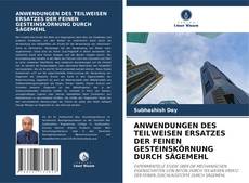Bookcover of ANWENDUNGEN DES TEILWEISEN ERSATZES DER FEINEN GESTEINSKÖRNUNG DURCH SÄGEMEHL