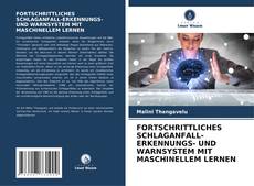 Bookcover of FORTSCHRITTLICHES SCHLAGANFALL-ERKENNUNGS- UND WARNSYSTEM MIT MASCHINELLEM LERNEN