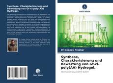 Portada del libro de Synthese, Charakterisierung und Bewertung von Gt-cl-poly(AA) Hydrogel.