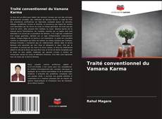 Bookcover of Traité conventionnel du Vamana Karma