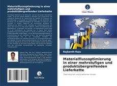 Couverture de Materialflussoptimierung in einer mehrstufigen und produktübergreifenden Lieferkette