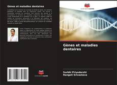 Gènes et maladies dentaires的封面