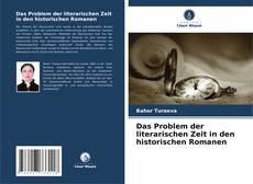 Bookcover of Das Problem der literarischen Zeit in den historischen Romanen