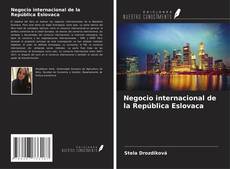 Copertina di Negocio internacional de la República Eslovaca