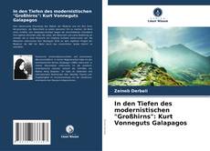 Обложка In den Tiefen des modernistischen "Großhirns": Kurt Vonneguts Galapagos