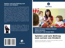 Couverture de Spielen und sein Beitrag zum Lernen von Kindern