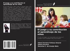Buchcover von El juego y su contribución al aprendizaje de los niños