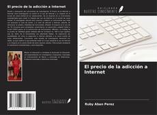 Buchcover von El precio de la adicción a Internet