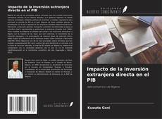 Buchcover von Impacto de la inversión extranjera directa en el PIB