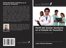 Buchcover von Perfil del Gestor Sanitario en el Estado de Tocantins