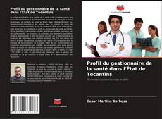 Couverture de Profil du gestionnaire de la santé dans l'État de Tocantins